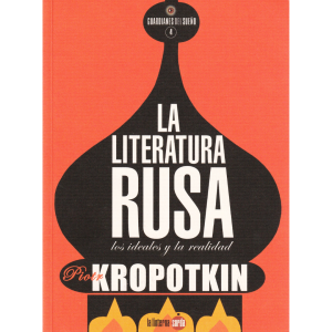 La literatura rusa, los ideales y la realidad
