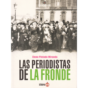 Las periodistas de La Fronde