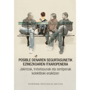 Posible Denaren Segurtasunetik Ezinezkoaren Itxaropenera