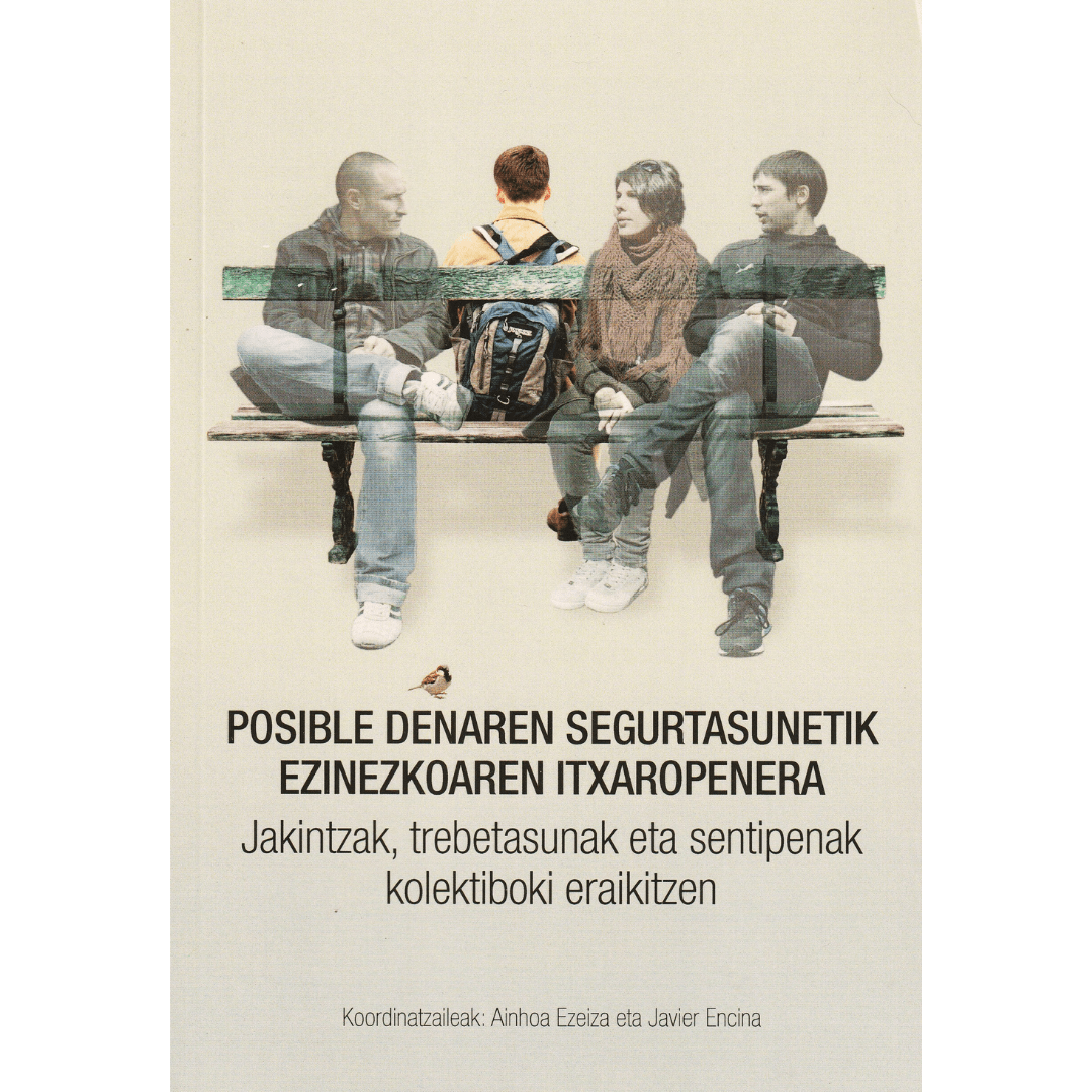 Posible Denaren Segurtasunetik Ezinezkoaren Itxaropenera
