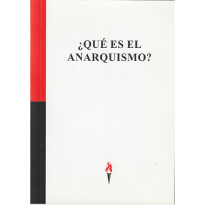 ¿Qué es el anarquismo?