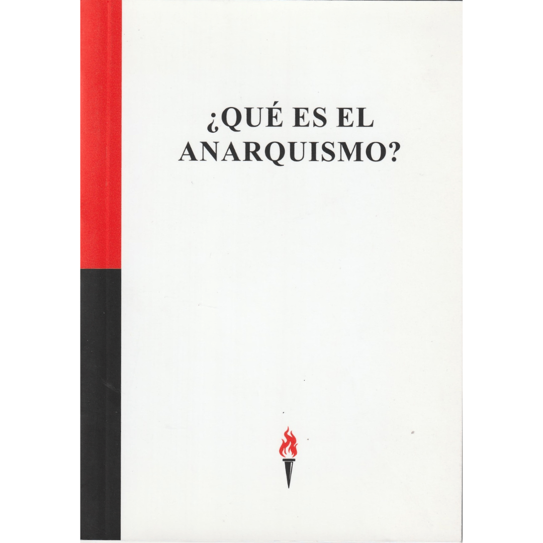 ¿Qué es el anarquismo?