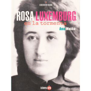 Rosa Luxemburg en la tormenta