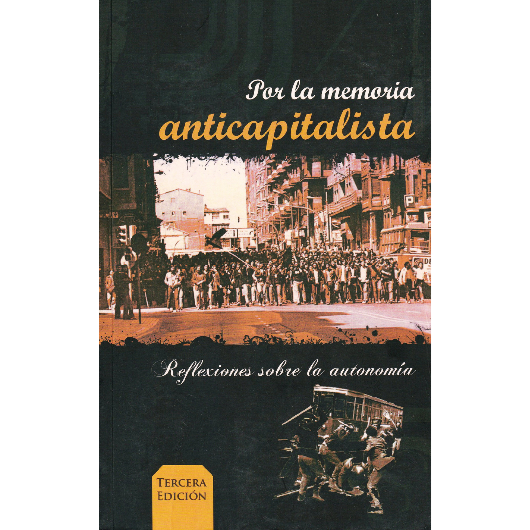 Por la memoria anticapitalista