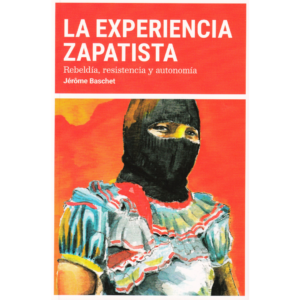 La experiencia zapatista