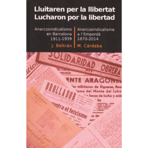 Lucharon por la libertad
