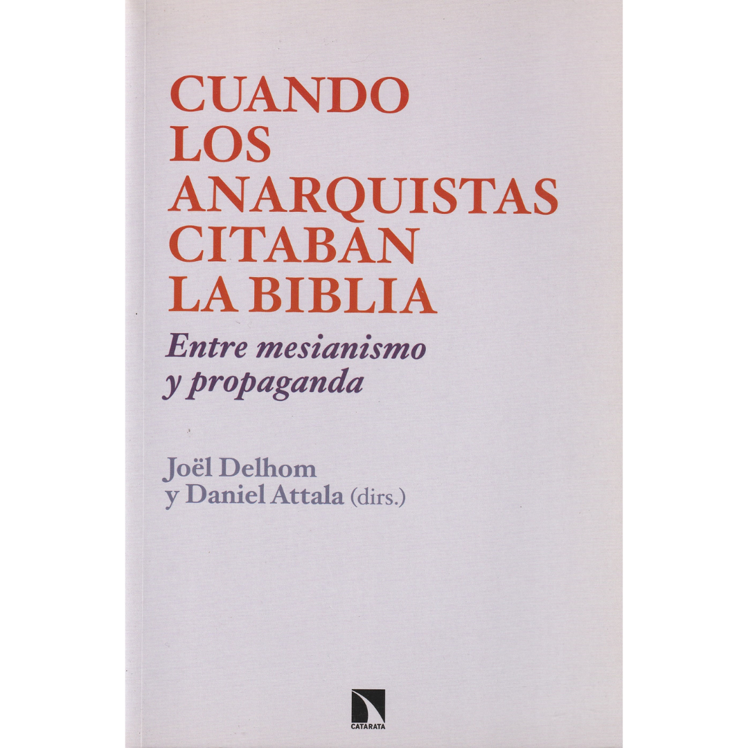Cuando los anarquistas citaban la Biblia