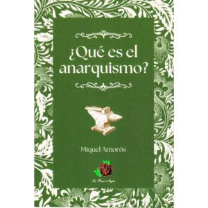 ¿Qué es el anarquismo?