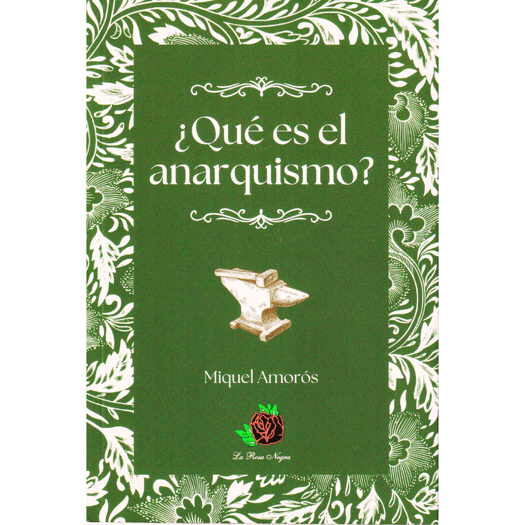 ¿Qué es el anarquismo?