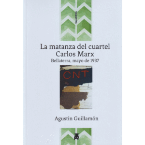 La matanza del cuartel Carlos Marx
