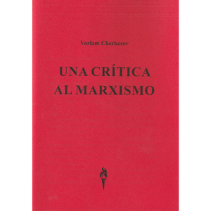 Una crítica al marxismo