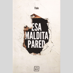 Esa maldita pared