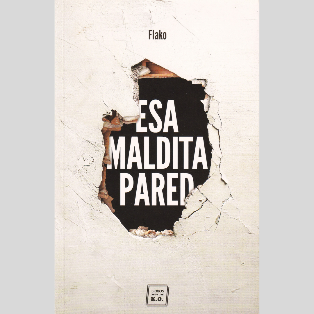 Esa maldita pared