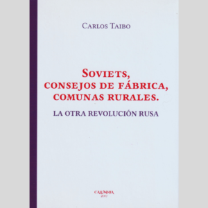 Sóviets, consejos de fábrica, comunas rurales
