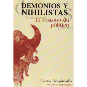 Demonios y nihilistas