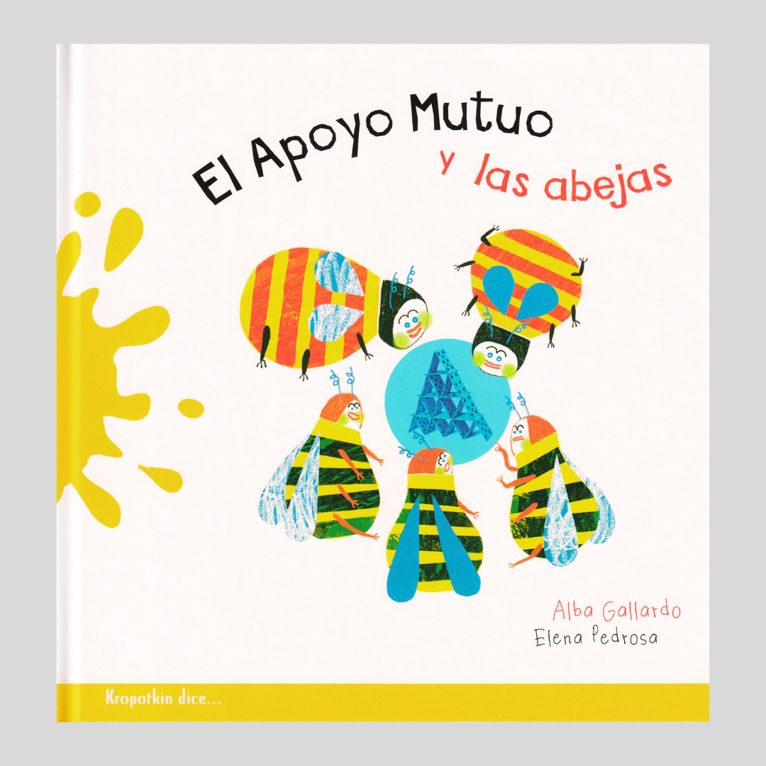 El apoyo mutuo y las abejas