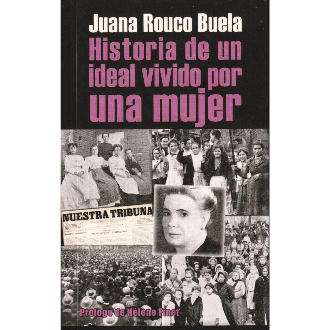 Historia de un ideal vivido por una mujer