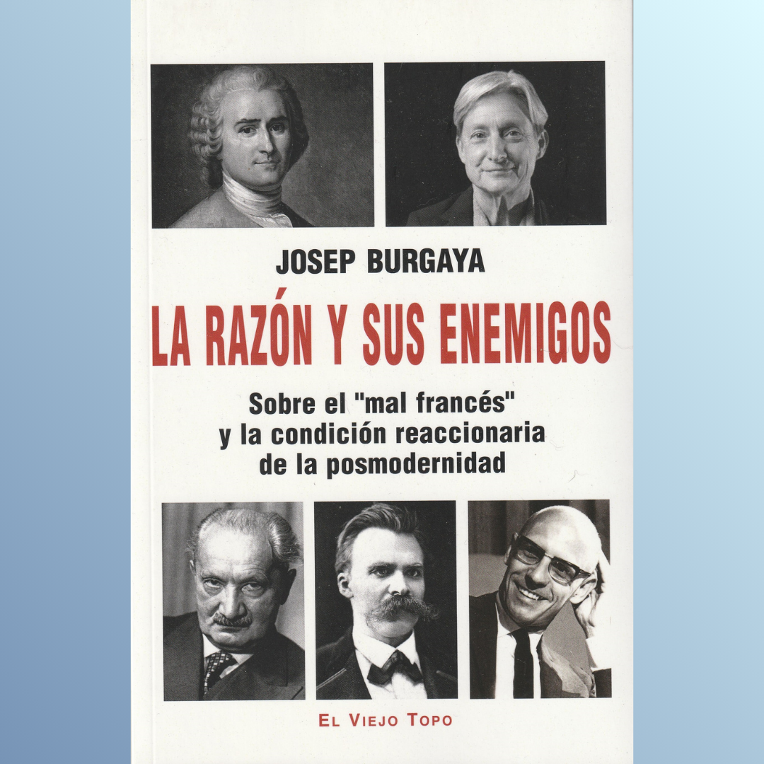 La razón y sus enemigos
